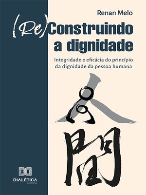 cover image of (Re)Construindo a Dignidade